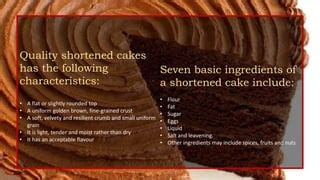 what are sighns of a quality shotened cake